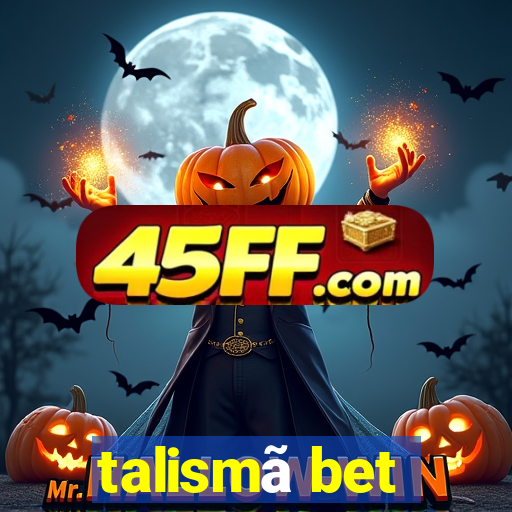 talismã bet
